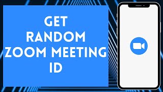 How to Get Random Zoom Meeting ID 2025 | Random Zoom Meeting ID Get
