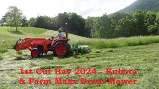 1st Cut Hay 2024, Kubota Tractor and Farm Maxx Drum Mower