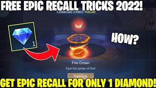 TRICKS TO BUY EPIC RECALL FOR ONLY 1 DIAMOND 2022! | MOBILE LEGENDS