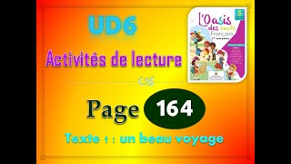 l'oasis des mots page 164  3AEP UD6 activités de lecture texte 1 un beau voyage p 164-165