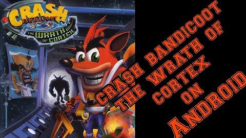 Crash bandicoot the wrath of the cortex on android//DOLPHIN//REDMI 9//HELIO G80.