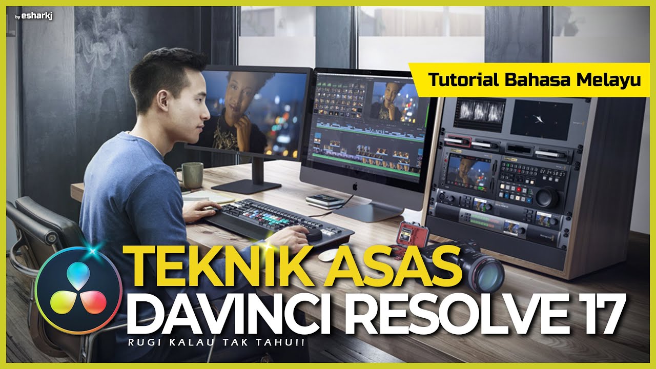 Tutorial Asas Teknik Editing Video guna DaVinci Resolve17 YouTube