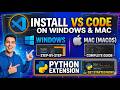How to Install VS Code on Windows &amp; Mac (Python Setup)