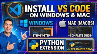 How to Install VS Code on Windows & Mac (Python Setup)