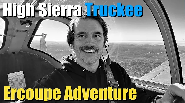 Quick Flight - Quincy & Truckee - Part 1