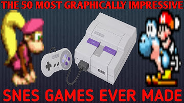 The 50 Most Graphically Impressive SNES Games Ever Made