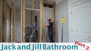 Jack and Jill Bathroom (part 3)