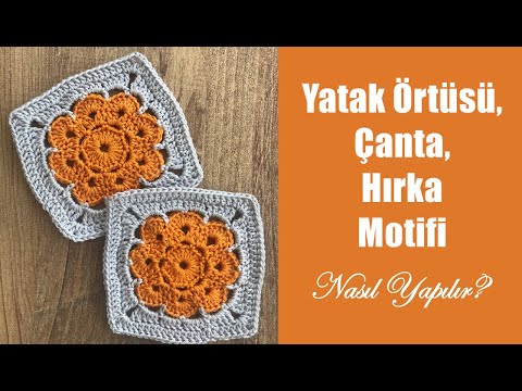 Yazlık Çanta Motifi / Yatak Örtüsü Koltuk Şalı Motifi / Baharlık Hırka Motifi