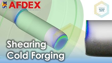 Shearing Process Simulation in Multistage Cold Forging Process | #AFDEX