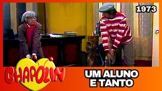Doutor Chapatin Um Aluno E Tanto 1973 Episódio Completo