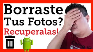 Como recuperar fotos borradas en un celular Android 2021 recuperar archivos borrados en android