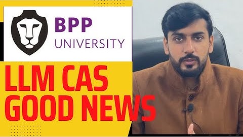 Good news for BPP LLM Students | CAS Deadline Extended | Jan 2023
