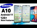 Samsung A10 Android 11 Update  New Features | 125+  Hidden Features | OneUI 3.1