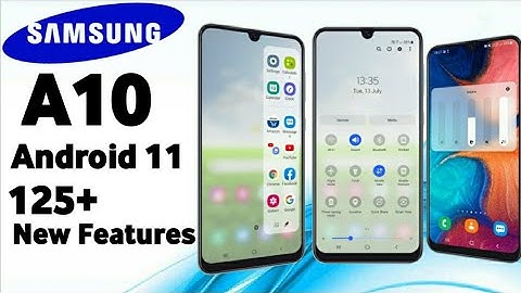 Samsung A10 Android 11 Update  New Features | 125+  Hidden Features | OneUI 3.1