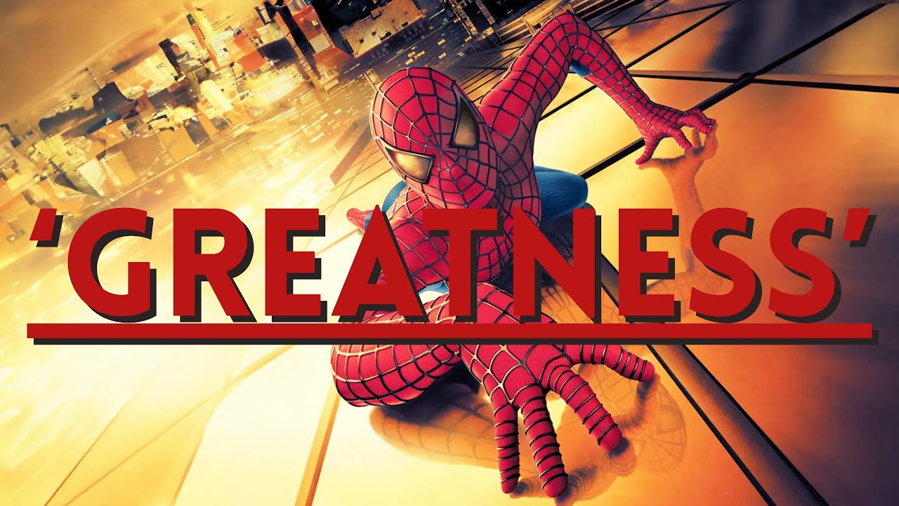 Spider-Man : The Greatest Superhero Film | A Look Back.
