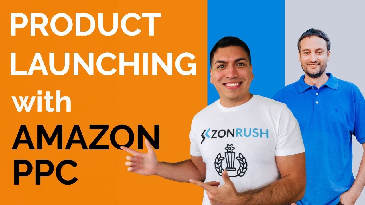 How To Launch & Rank Products Using Amazon PPC And Keep Sales Growing ...