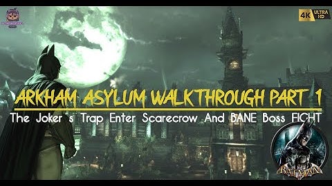 Batman  Arkham Asylum 4k Full Walkthrough Hard Mode Part 1