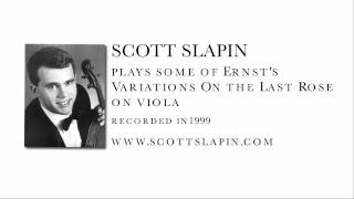 Scott Slapin (viola) performs Variations by Ernst on The Last Rose