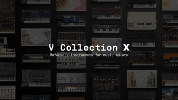 V Collection X | Reference Instruments For Music Makers | ARTURIA