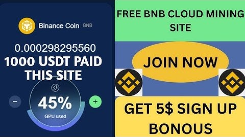 New Free Cloud Mining Website 2023 | Free BNB Mining site