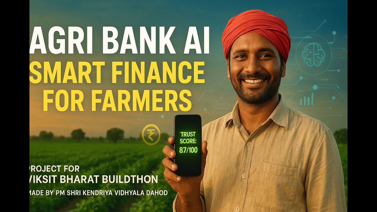 Student Innovation: AgriBank AI | Smart Finance for Farmers - YouTube