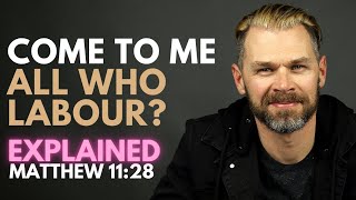I thought Christian's were supposed to WORK | Matthew 11:28 explained so clearly.