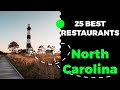 25 Best Restaurants in North Carolina (2023) - Top places to eat in NC.
