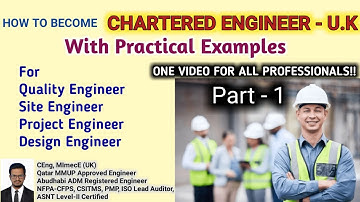 Part-1-How to Become a Chartered Engineer l Step by Step Guide for All Engineering Professionals