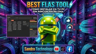 Best Flash Tool Free ⚡ La Mejor Herramienta para Reparar Android