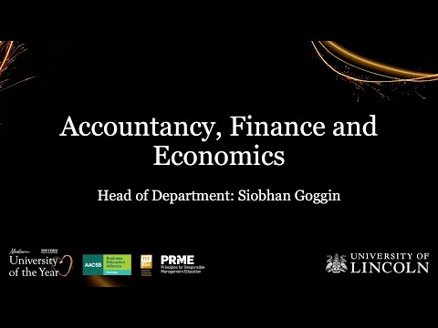Accountancy, Finance and Economics at Lincoln International Business School | University of Lincoln