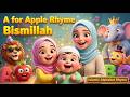 A For Apple | Islamic ABC Rhyme | Islamic Nursery Rhymes | Nasheeds | #islamicvideo