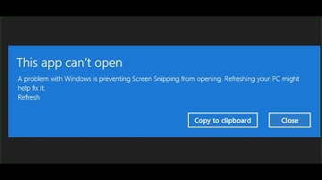 Fix Snipping Tool Error A Problem With Windows Is Preventing Screen Snipping From Opening (Updated)