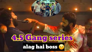 4 5 gang series is superb Sony liv 4 5 gang review