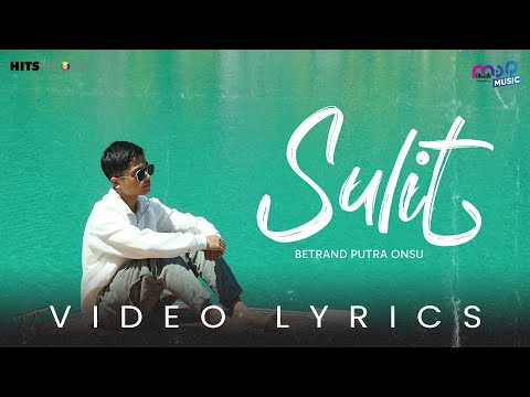 BETRAND PUTRA ONSU SULIT OFFICIAL LYRICS VIDEO