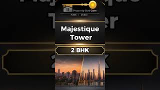 Majestique Tower 2 BHK | #pune #propertydotcom #puneproperty  #kharadipune #punerealestate #shorts