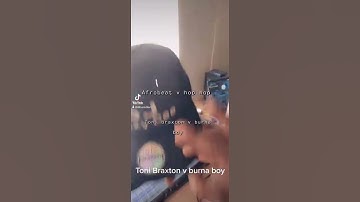 Thumbnail of Toni Braxton v burna boy... hip hop v afrobeat