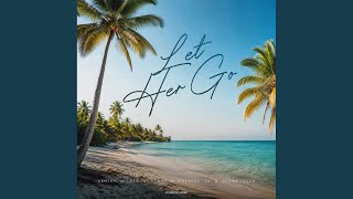 Let Her Go