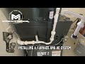 Installing a Furnace and AC unit - Part 2