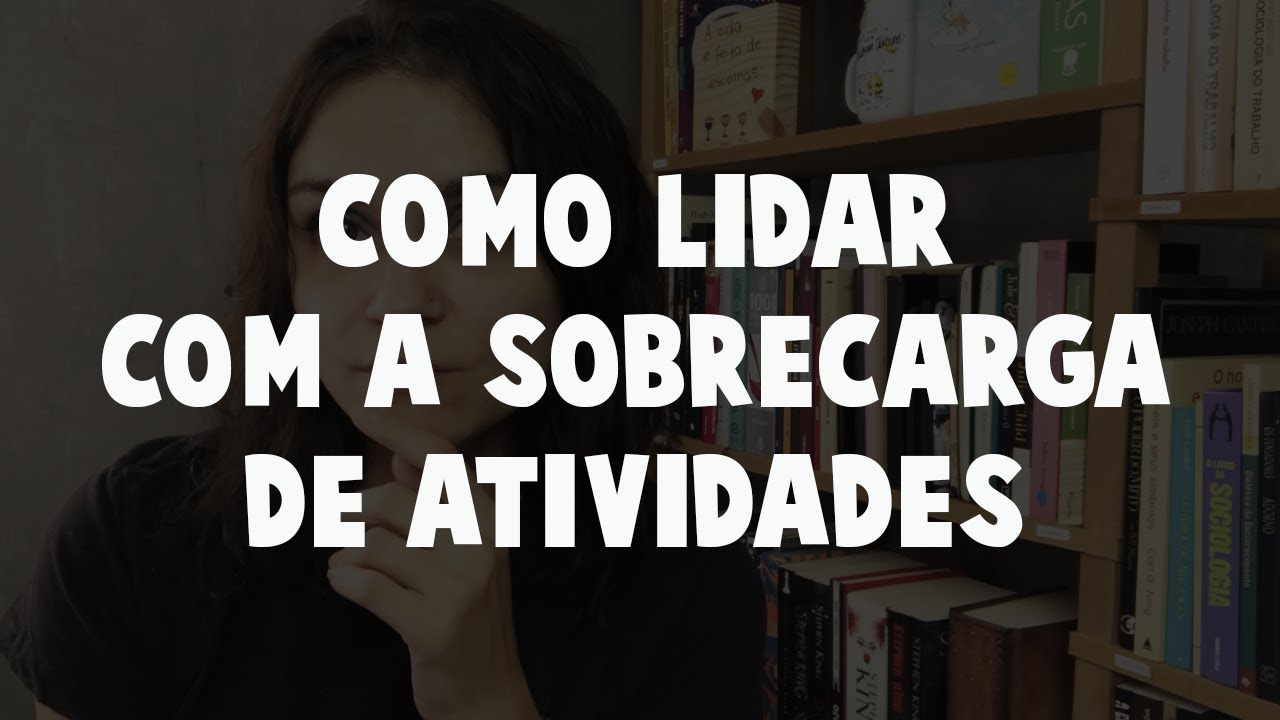 Sobrecarga de atividades