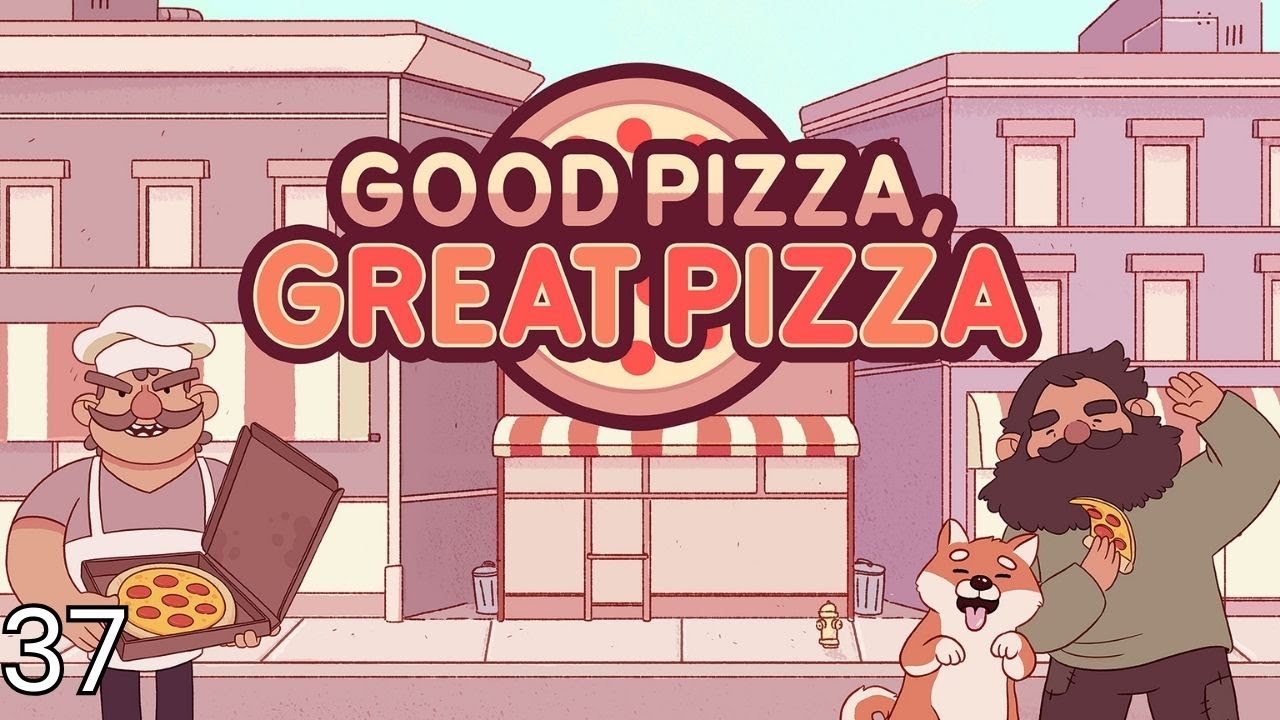 Good Pizza Great Pizza Part 37 - Day 37 Chapter 2 - [No Commentary]