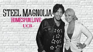 Watch Steel Magnolia Homespun Love video