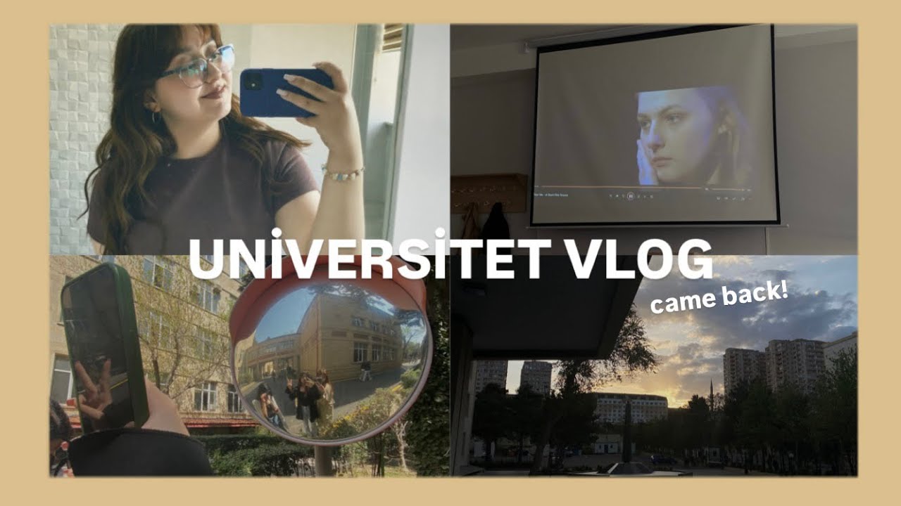 Bakı Dövlət Universiteti Vlog (bol söhbətli :))