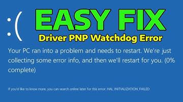 How To Fix Black or Blue Screen Driver PNP Watchdog Error in Windows