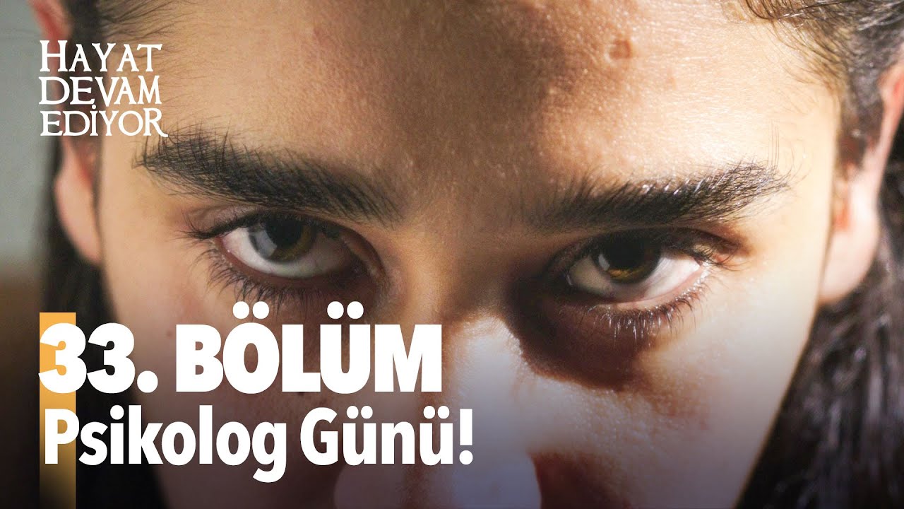 Hayat Devam Ediyor 33. Bölüm
