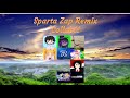 9 Parts - Sparta Zap Remix Collab!