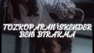 Tozkoparan İskender Beni Bırakma Tek Parçalık Dizi Part 1 Çfc