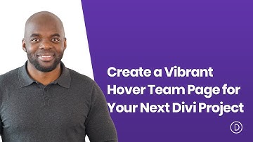 How to Create a Vibrant Hover Team Page for Your Next Divi Project