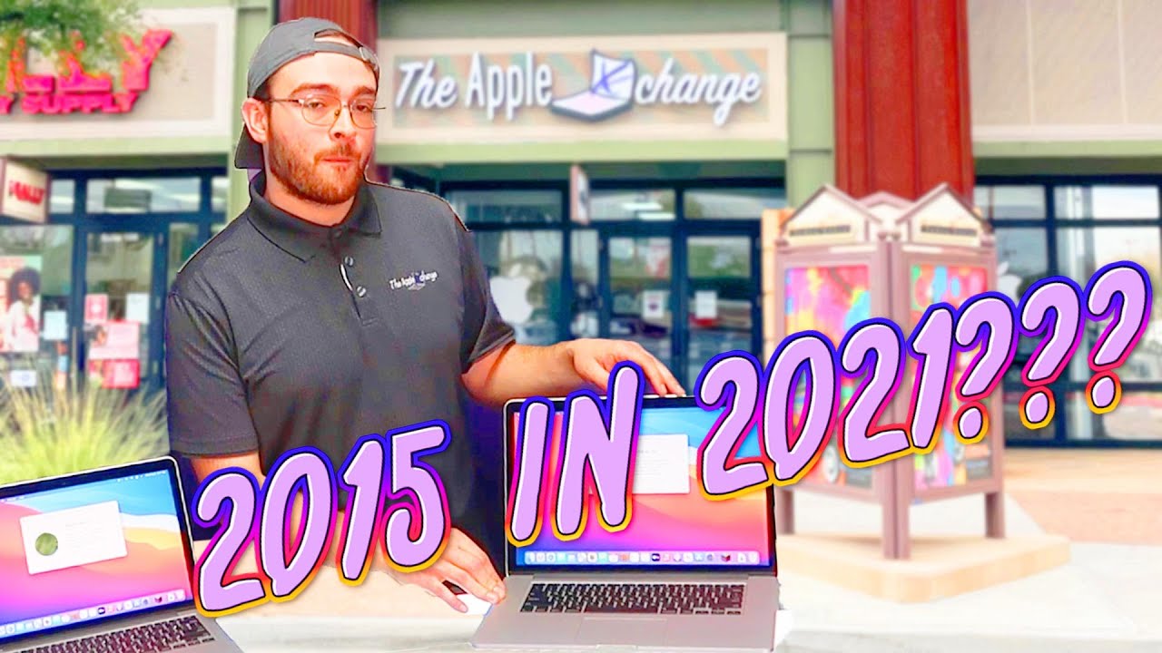 Does getting the 2015 MacBook Pro in 2021 Make Sense ...