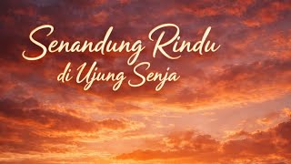Download Lagu Senandung Rindu di Ujung Senja - OLIVER KBMI | official Lyrics video  MP3