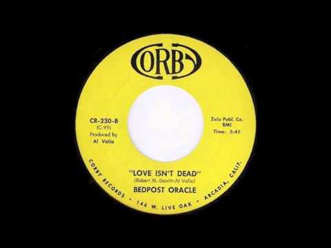 Bedpost Oracle — Bedpost Oracle - Love Isn't Dead (1970)